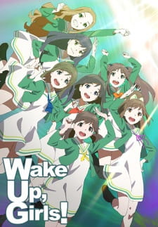 Wake Up, Girls！