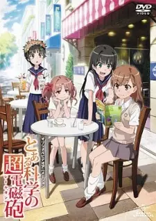 A Certain Scientific Railgun OVA: Since Misaka-san is the Center of Attention Right Now...